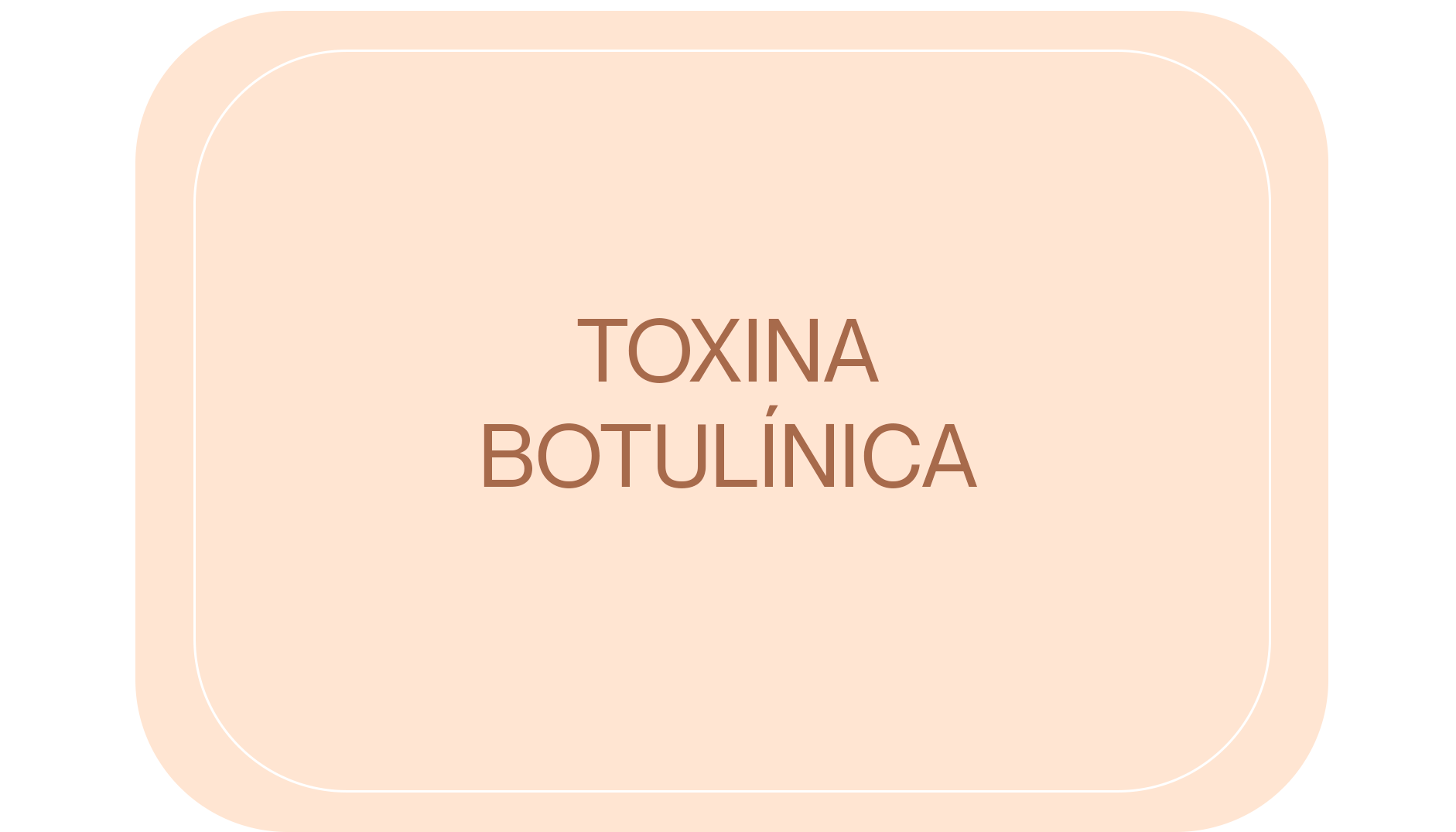 TOXINA BOTULINICA